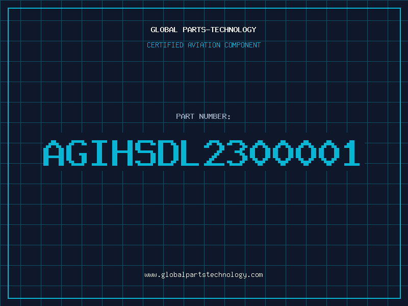 Aviation Part AGIHSDL2300001