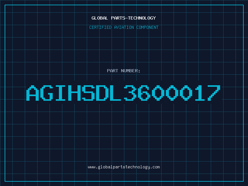 Aviation Part AGIHSDL3600017