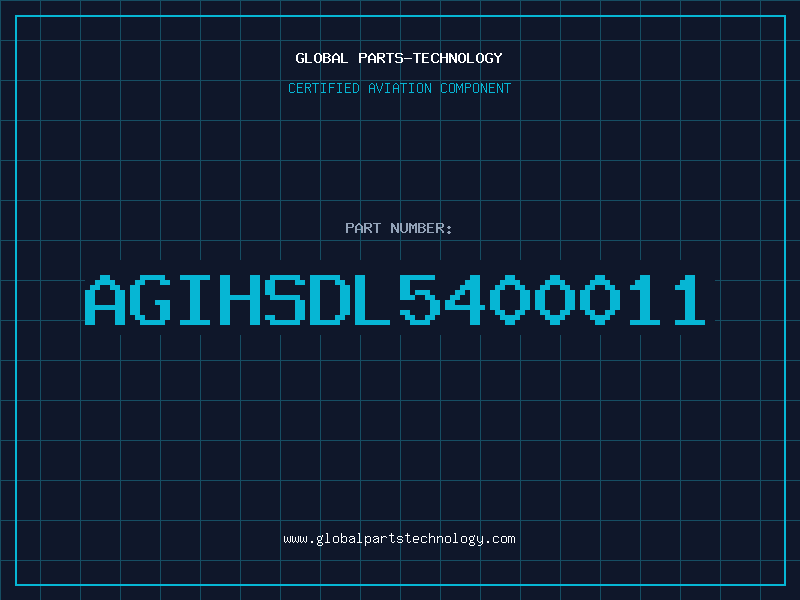 Aviation Part AGIHSDL5400011