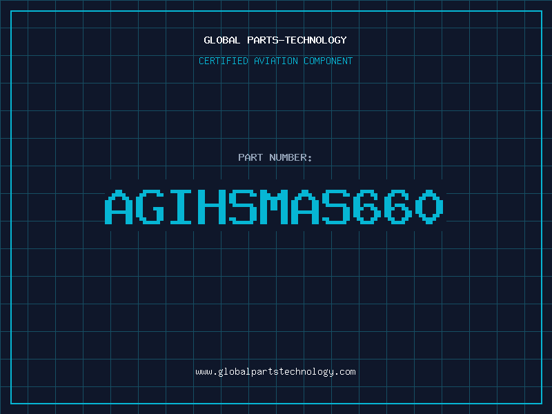 Aviation Part AGIHSMAS660