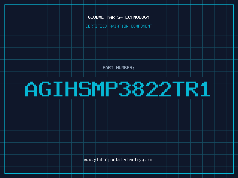 Aviation Part AGIHSMP3822TR1