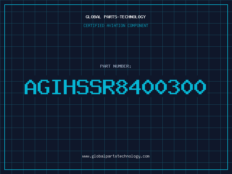 Aviation Part AGIHSSR8400300