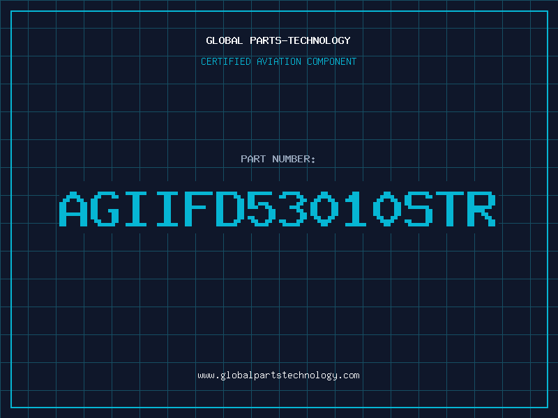 Aviation Part AGIIFD53010STR