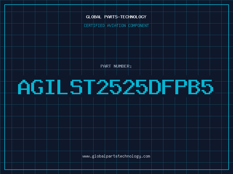 Aviation Part AGILST2525DFPB5
