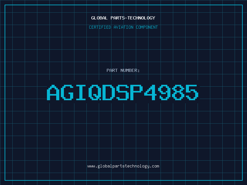Aviation Part AGIQDSP4985