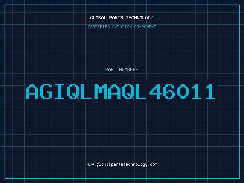 Aviation Part AGIQLMAQL46011