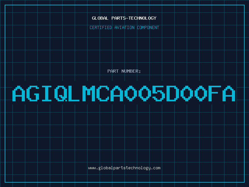 Aviation Part AGIQLMCA005D00FA