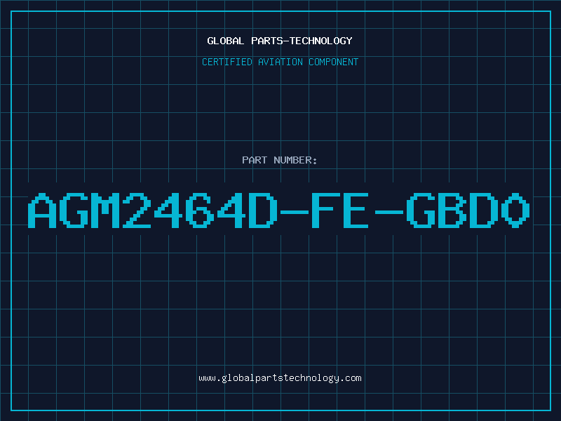 Aviation Part AGM2464D-FE-GBD0