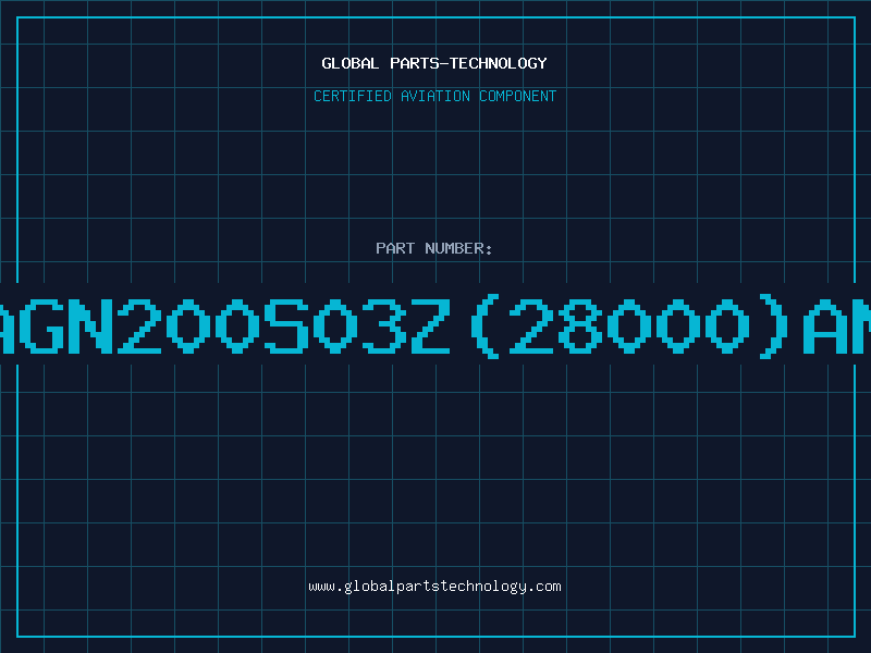 Aviation Part AGN200S03Z28000AN