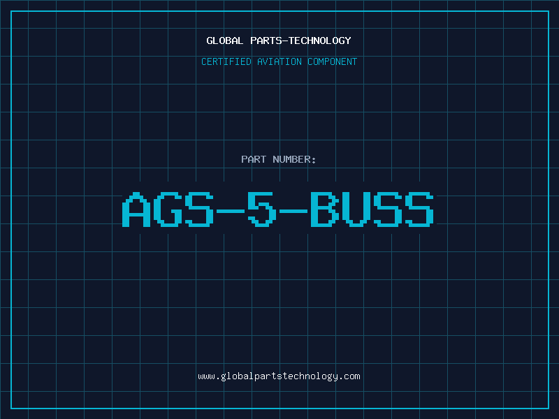 Aviation Part AGS-5-BUSS