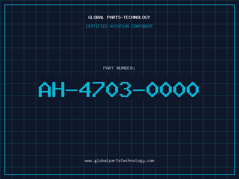 Aviation Part AH-4703-0000