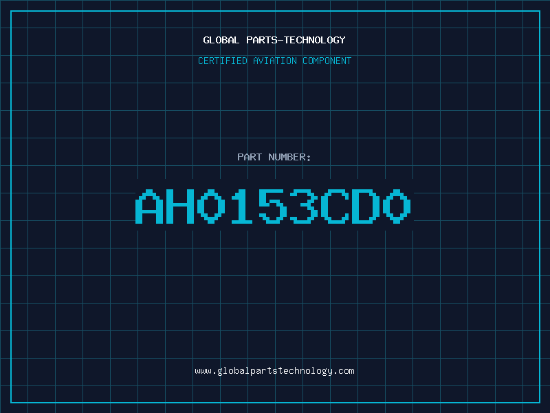Aviation Part AH0153CD0