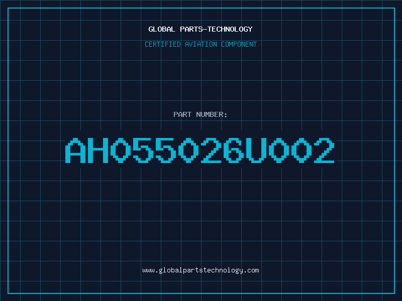 Aviation Part AH055026U002