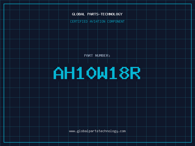 Aviation Part AH10W18R