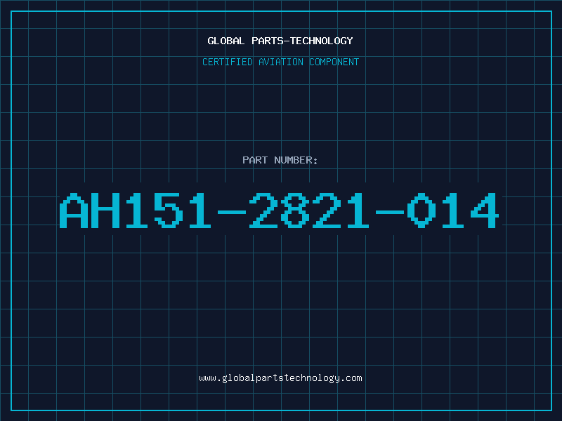 Aviation Part AH151-2821-014