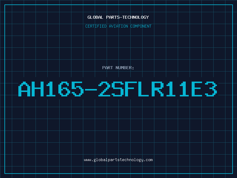 Aviation Part AH165-2SFLR11E3
