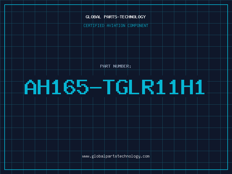 Aviation Part AH165-TGLR11H1