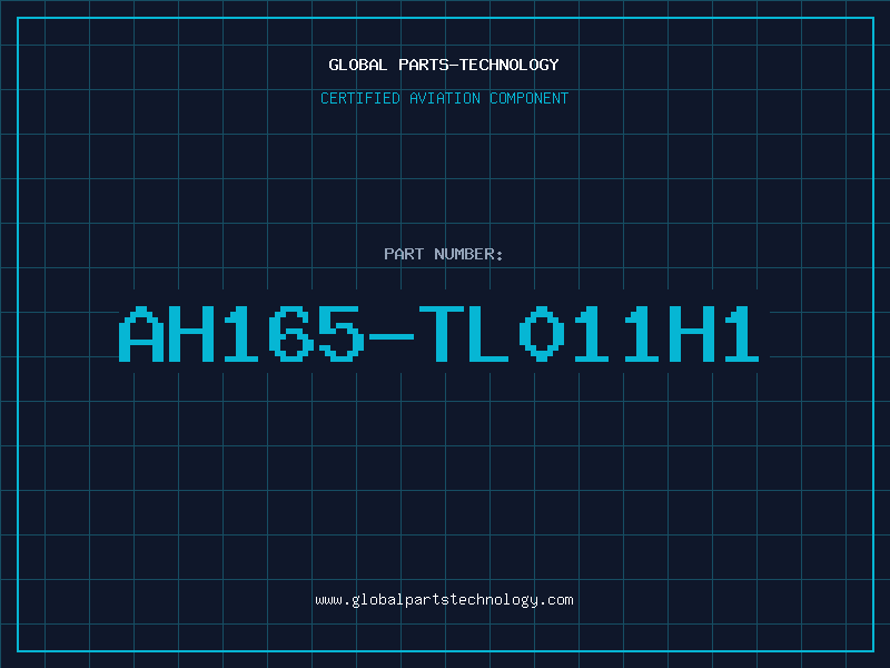 Aviation Part AH165-TL011H1