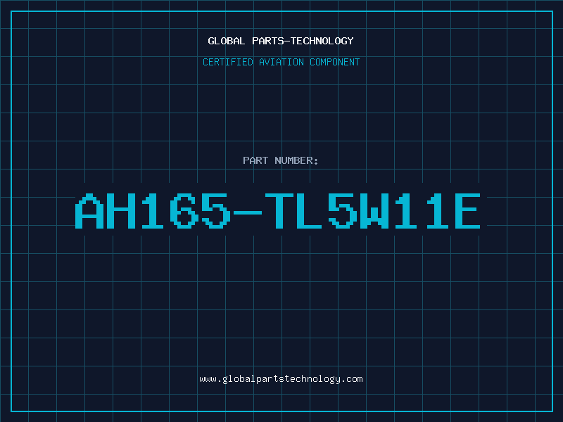 Aviation Part AH165-TL5W11E
