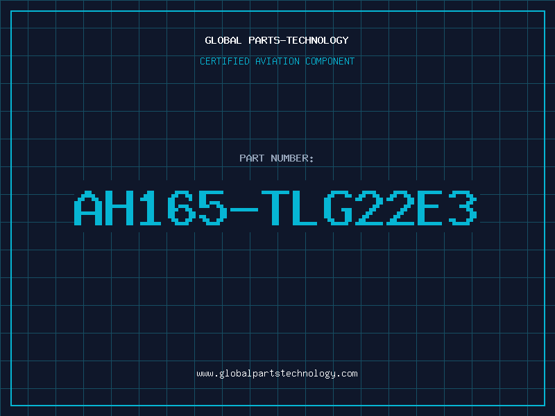Aviation Part AH165-TLG22E3