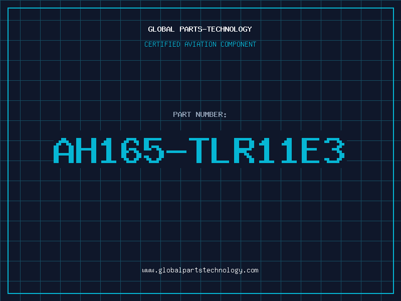 Aviation Part AH165-TLR11E3
