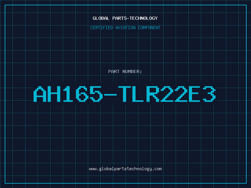 Aviation Part AH165-TLR22E3