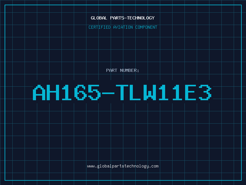 Aviation Part AH165-TLW11E3