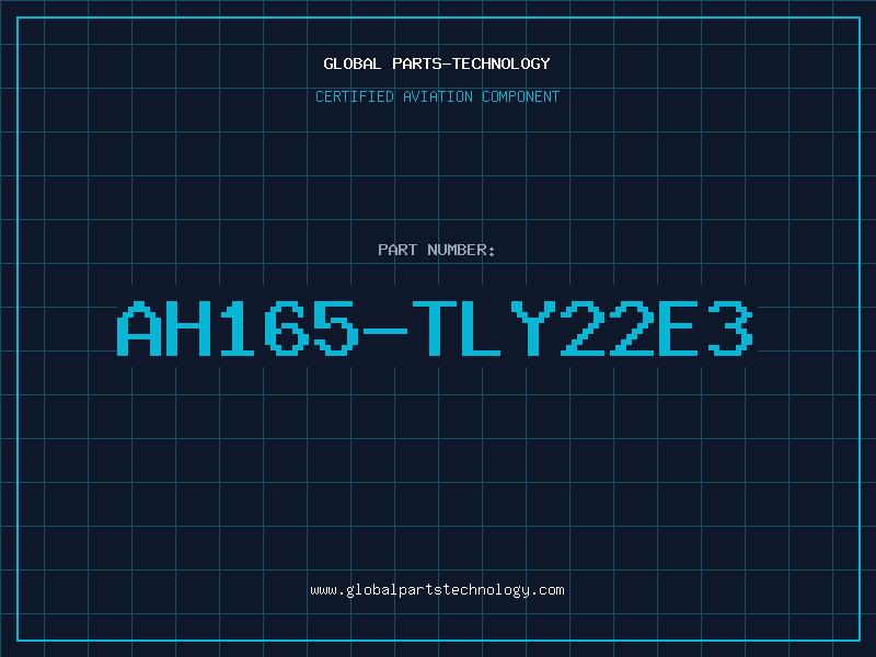 Aviation Part AH165-TLY22E3