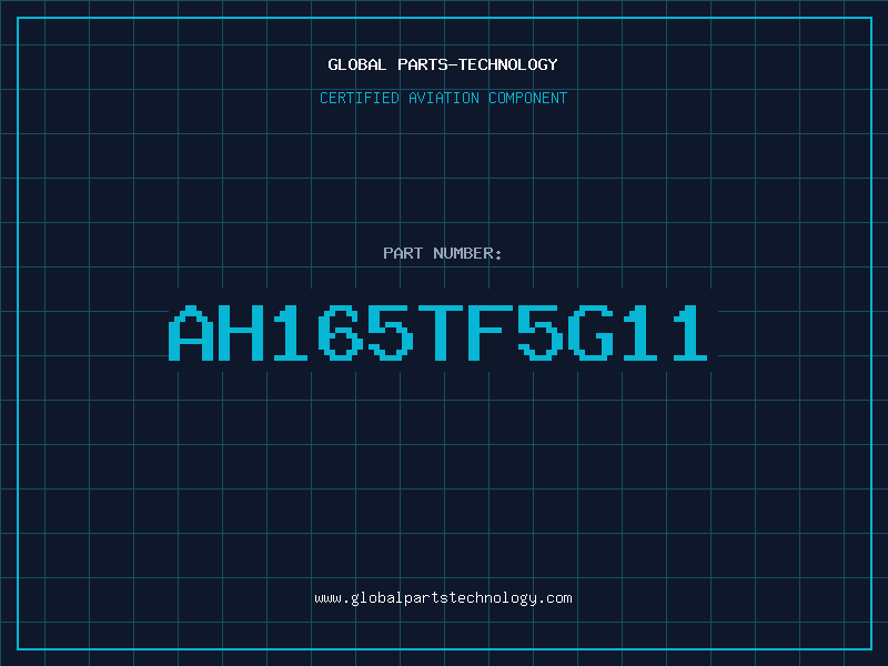 Aviation Part AH165TF5G11