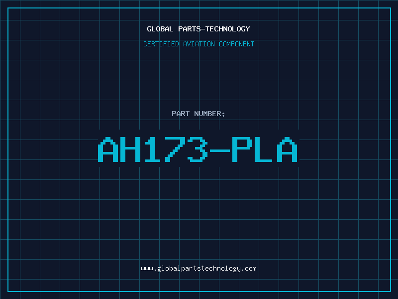 Aviation Part AH173-PLA