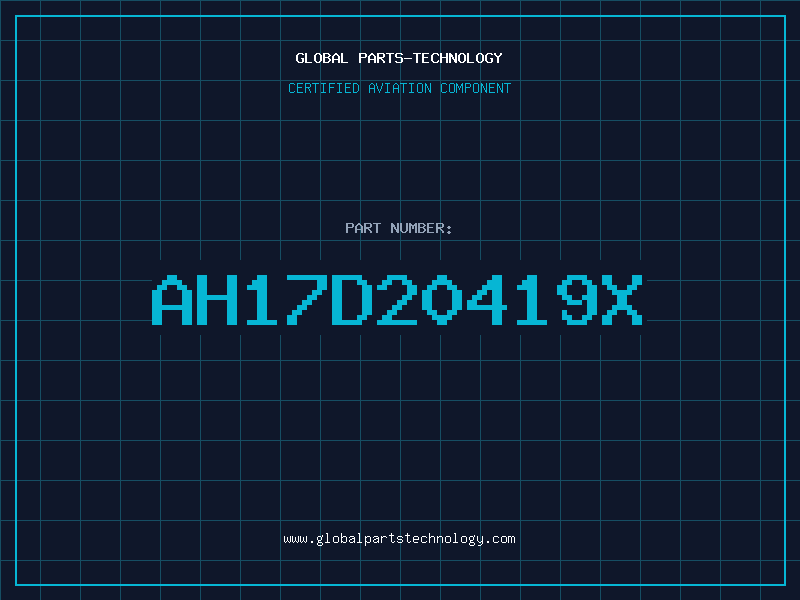 Aviation Part AH17D20419X