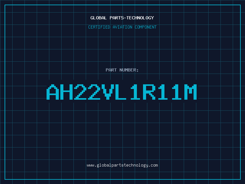 Aviation Part AH22VL1R11M