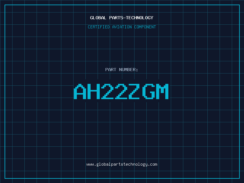 Aviation Part AH22ZGM