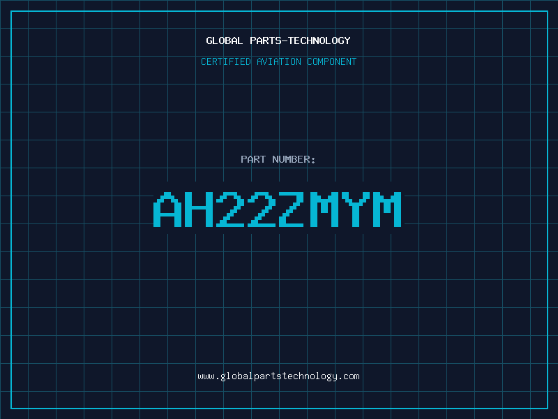 Aviation Part AH22ZMYM
