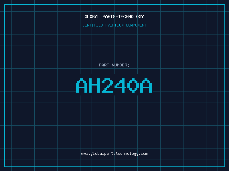 Aviation Part AH240A