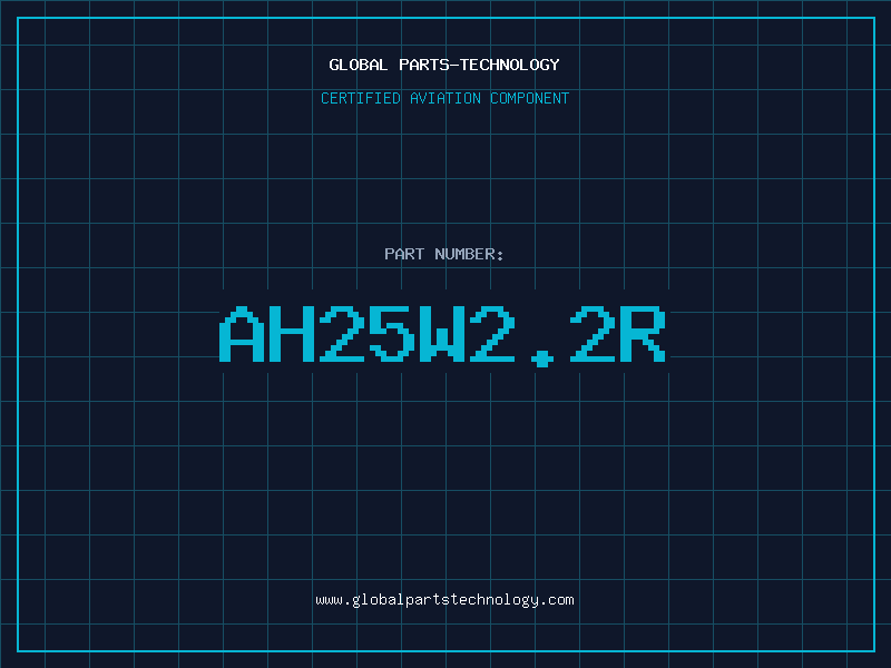 Aviation Part AH25W2.2R