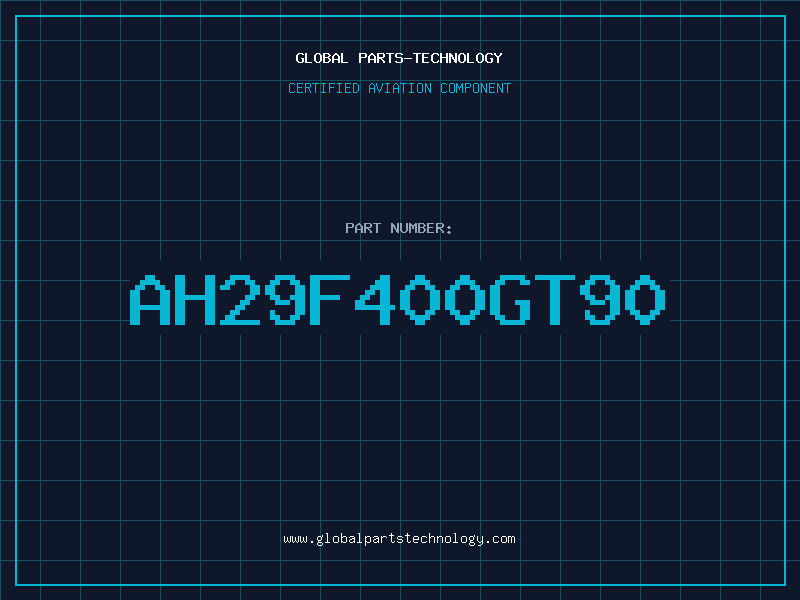 Aviation Part AH29F400GT90