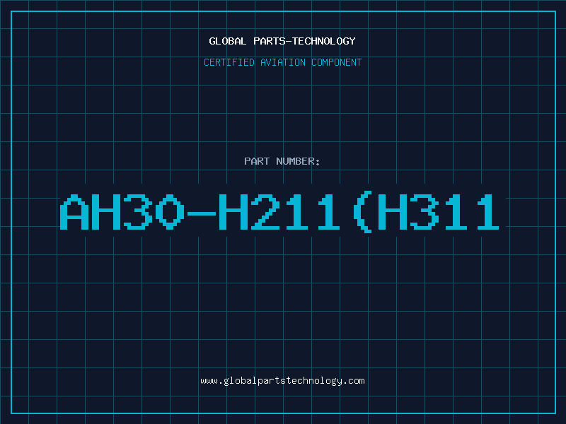 Aviation Part AH30-H211(H311