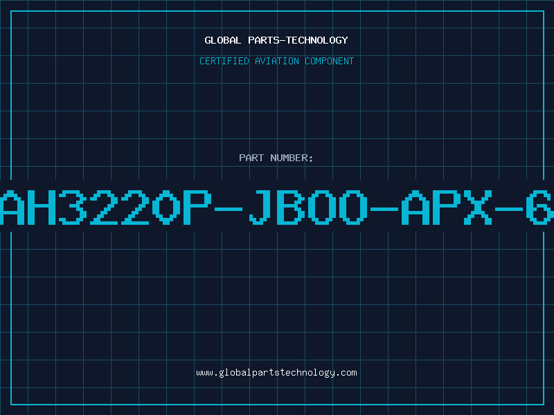 Aviation Part AH3220P-JBOO-APX-6