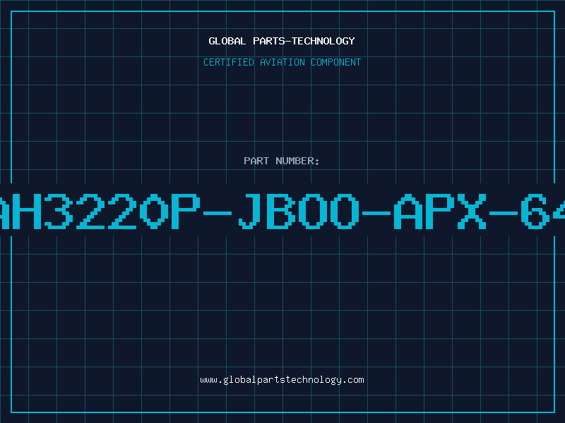 Aviation Part AH3220P-JBOO-APX-64