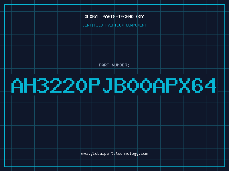 Aviation Part AH3220PJB00APX64