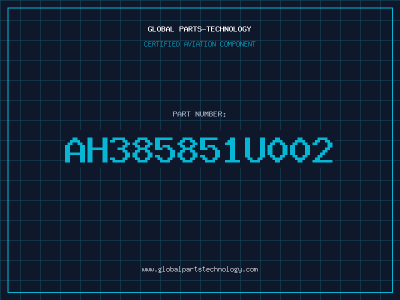 Aviation Part AH385851U002