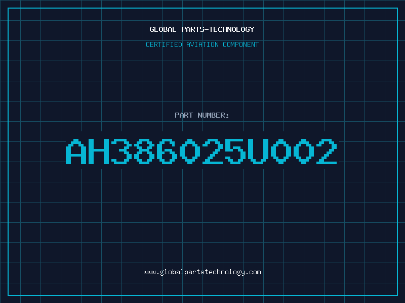 Aviation Part AH386025U002