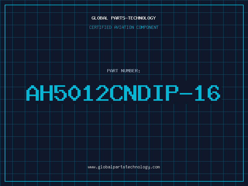 Aviation Part AH5012CNDIP-16