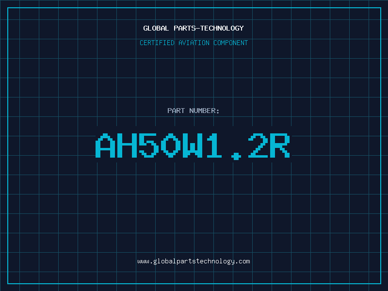 Aviation Part AH50W1.2R
