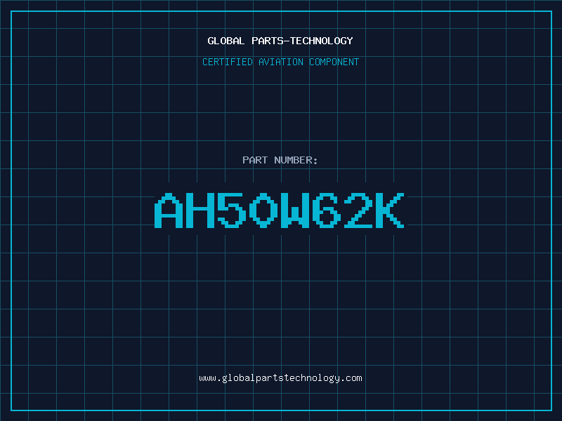 Aviation Part AH50W62K