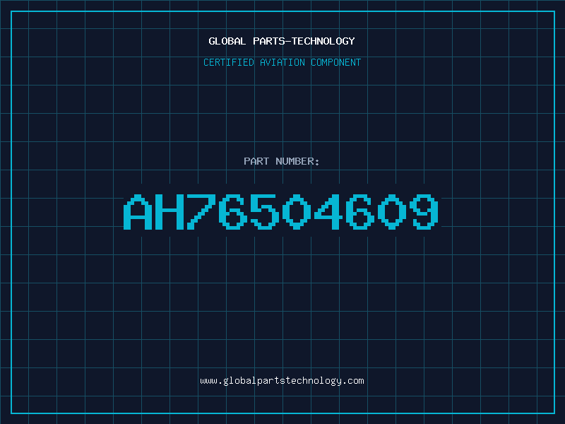 Aviation Part AH76504609