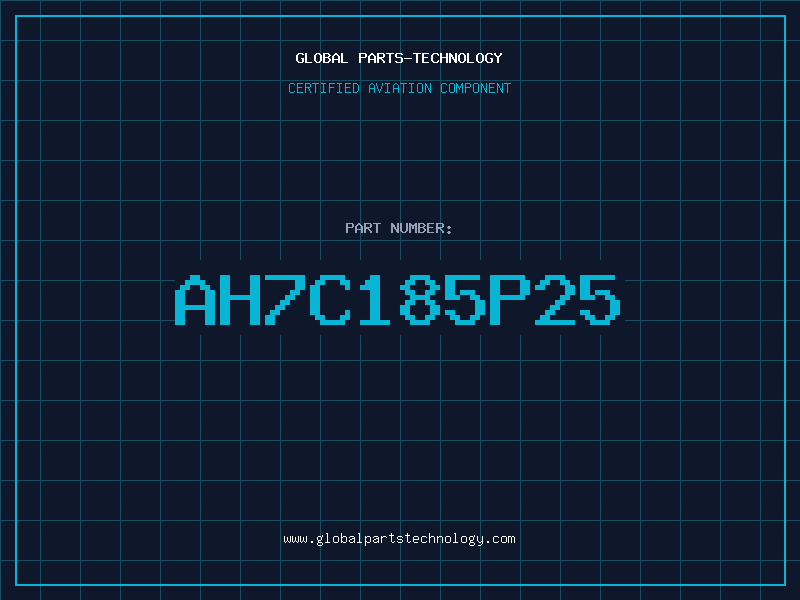 Aviation Part AH7C185P25