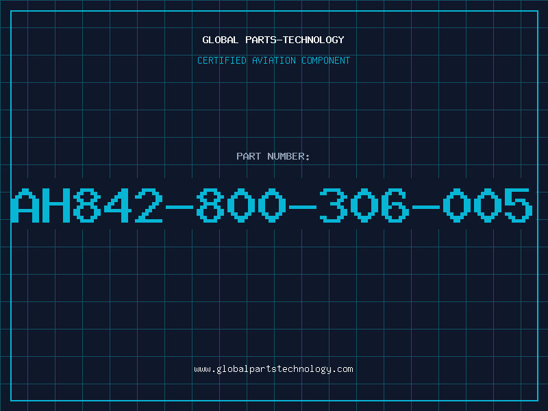 Aviation Part AH842-800-306-005