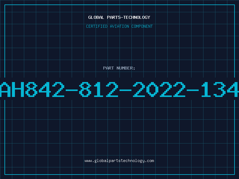 Aviation Part AH842-812-2022-134